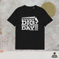 A+/333 EVERY DIG HAS IT'S DAY UNISEX ECO TEESHIRT ░▒▒░░